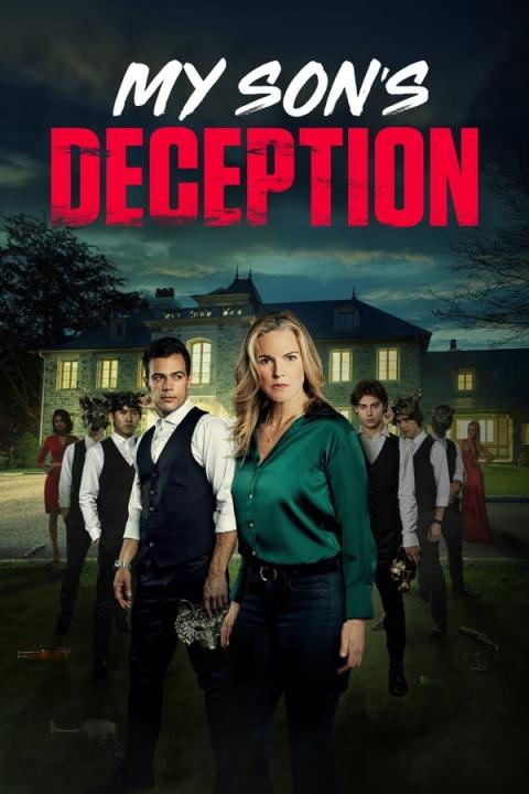 مشاهدة فيلم My Son&#8217;s Deception 2024 مترجم