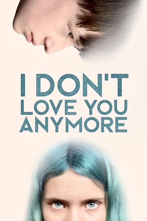 مشاهدة فيلم I Don&#8217;t Love You Anymore 2024 مترجم