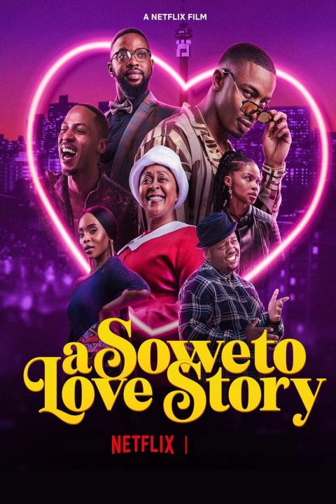 مشاهدة فيلم A Soweto Love Story 2024 مترجم