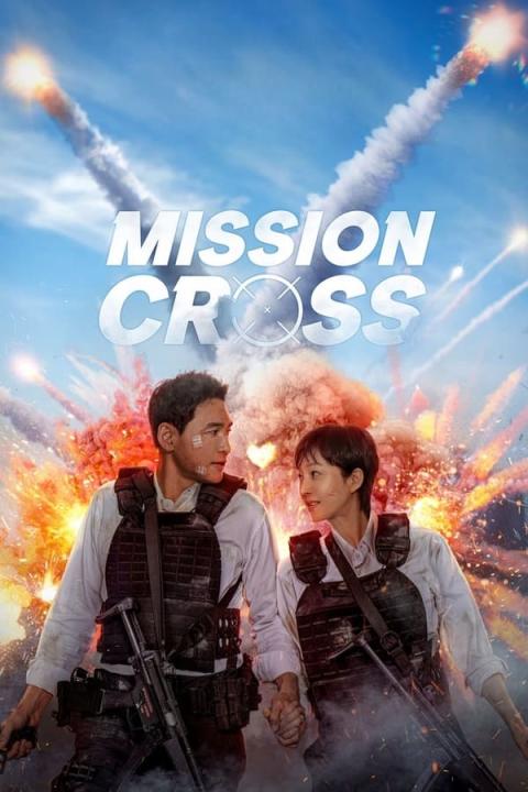 مشاهدة فيلم Mission Cross 2024 مترجم