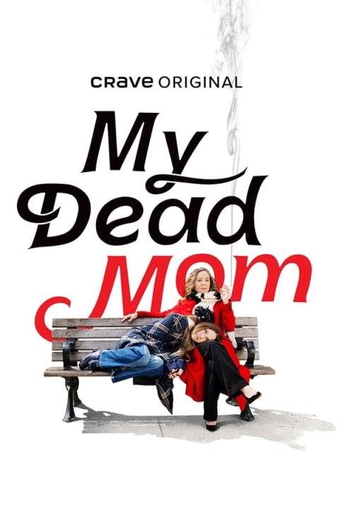 مسلسل My Dead Mom الموسم الاول