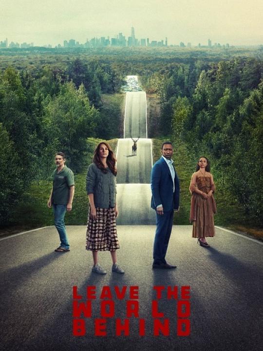 مشاهدة فيلم Leave the World Behind 2023 مترجم