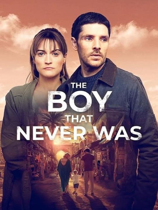 مسلسل The Boy That Never Was الموسم الاول