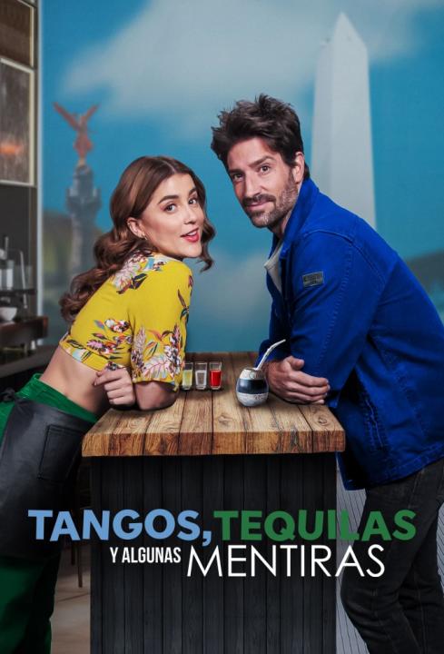 فيلم Tangos, tequilas y algunas mentiras 2023 مترجم