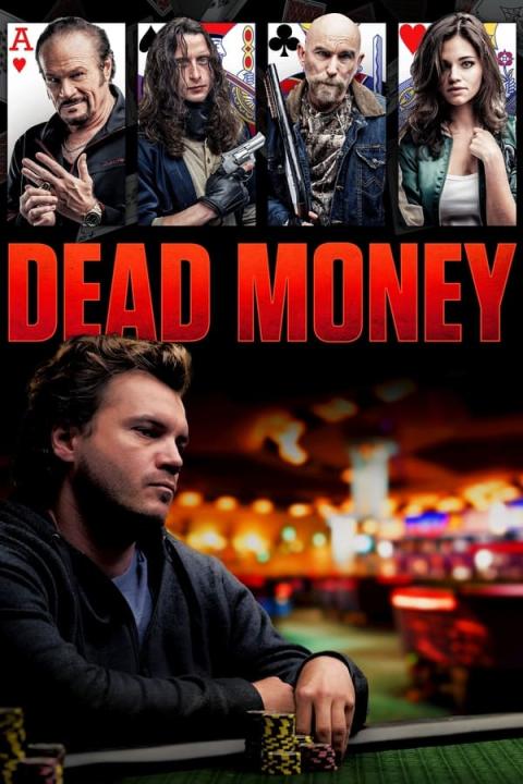 مشاهدة فيلم Dead Money 2024 مترجم