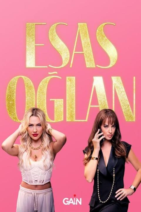 مسلسل Esas Oglan الموسم الاول