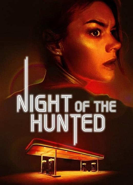 مشاهدة فيلم Night of the Hunted 2023 مترجم