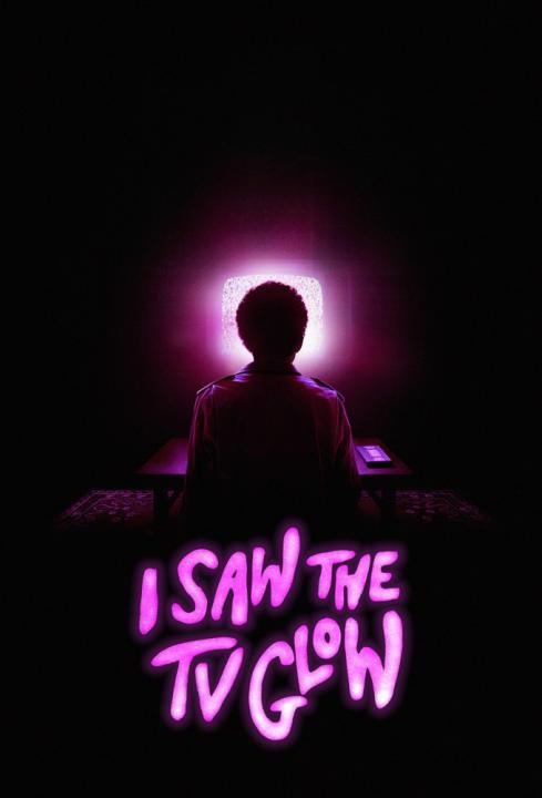 مشاهدة فيلم I Saw the TV Glow 2024 مدبلج