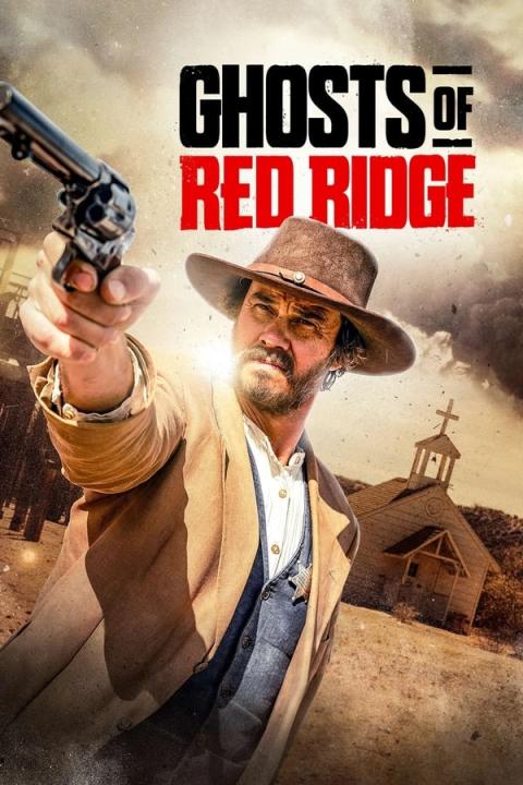 مشاهدة فيلم Ghosts of Red Ridge 2024 مترجم