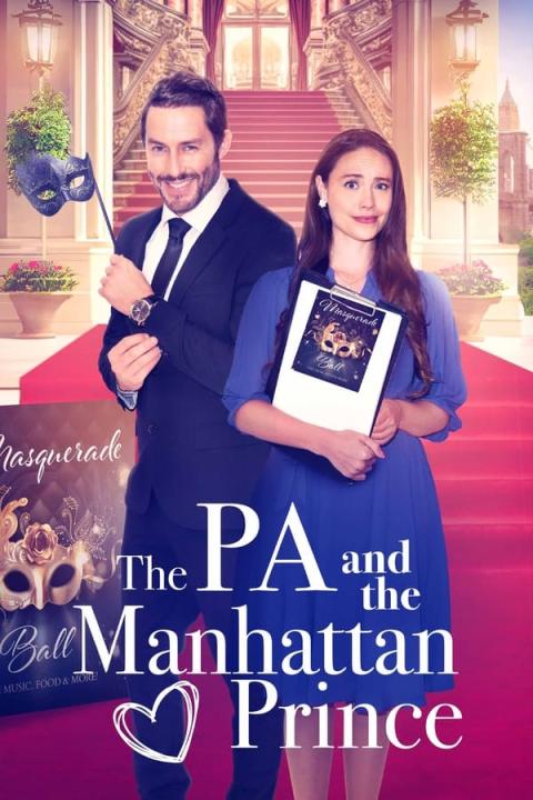 مشاهدة فيلم The PA and the Manhattan Prince 2023 مترجم