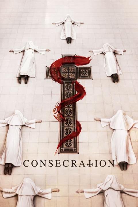 مشاهدة فيلم Consecration 2023 مترجم