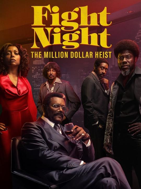 مسلسل Fight Night The Million Dollar Heist