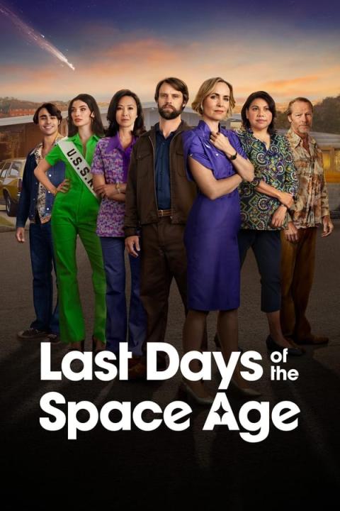 مسلسل Last Days of the Space Age الموسم الاول