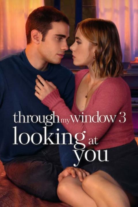 مشاهدة فيلم Through My Window Looking at You 2024 مترجم