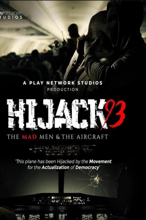 مشاهدة فيلم Hijack ’93 2024 مترجم