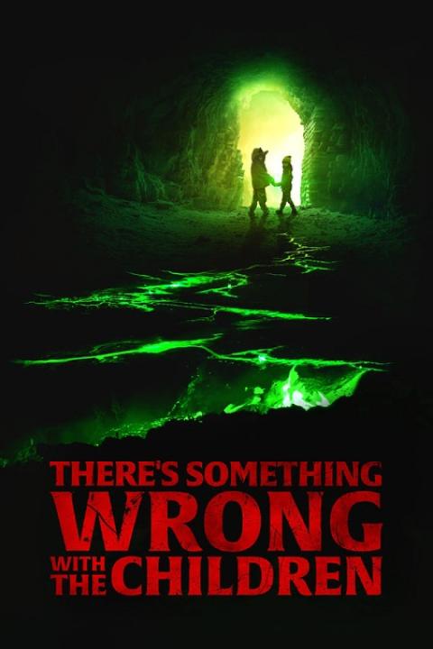 مشاهدة فيلم There&#8217;s Something Wrong with the Children 2023 مترجم