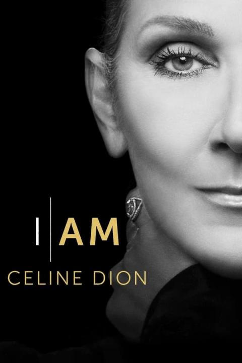 مشاهدة فيلم I Am: Celine Dion 2024 مترجم