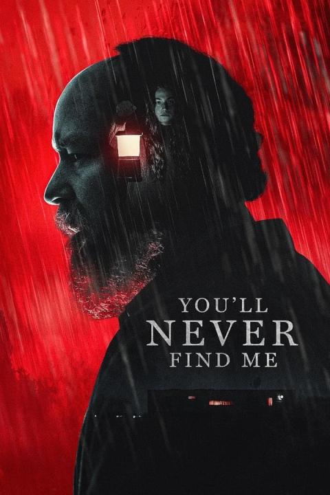 مشاهدة فيلم You’ll Never Find Me 2023 مترجم