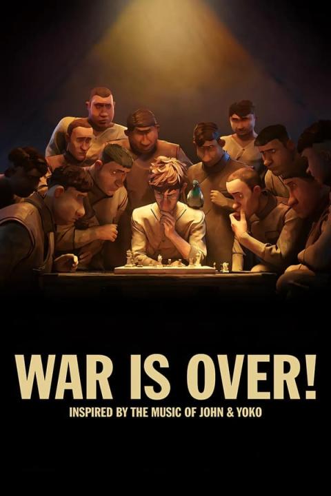 مشاهدة فيلم War Is Over! 2023 مترجم