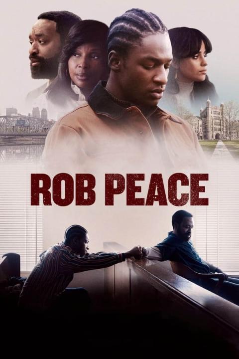 مشاهدة فيلم Rob Peace 2024 مترجم