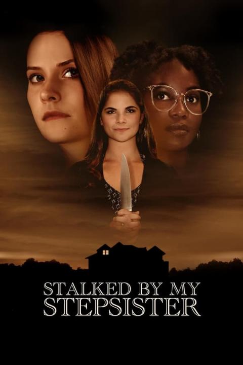 مشاهدة فيلم Stalked by My Stepsister 2024 مترجم