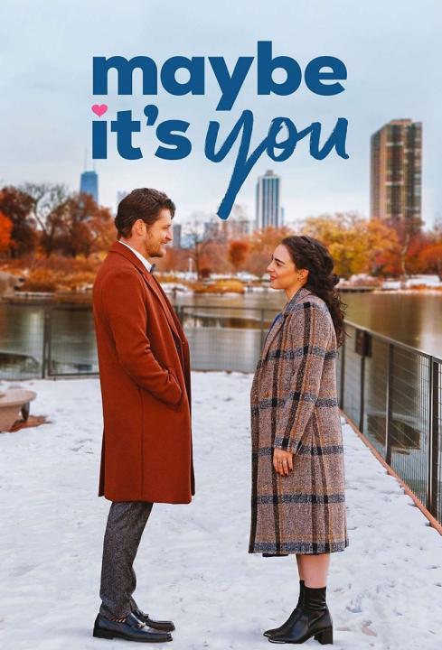 مشاهدة فيلم Maybe It&#8217;s You 2023 مترجم