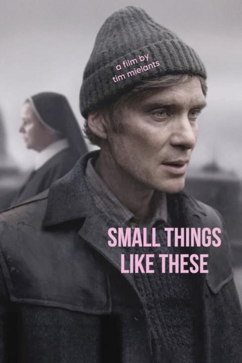 مشاهدة فيلم Small Things Like These 2024 مترجم