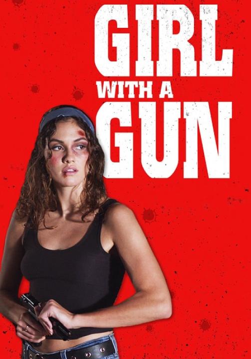 مشاهدة فيلم Girl with a Gun 2022 مترجم