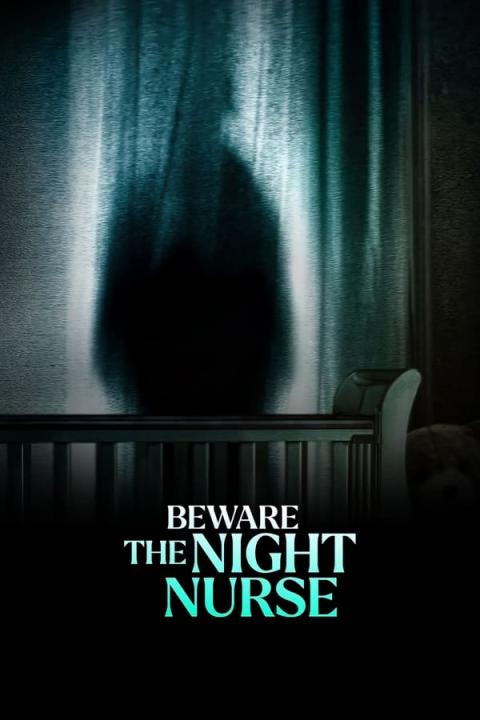 مشاهدة فيلم Beware the Night Nurse 2023 مترجم