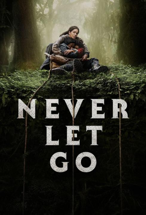 مشاهدة فيلم Never Let Go 2024 مترجم