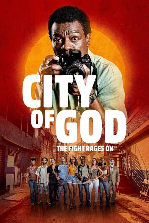 مسلسل City of God The Fight Rages On الموسم الاول