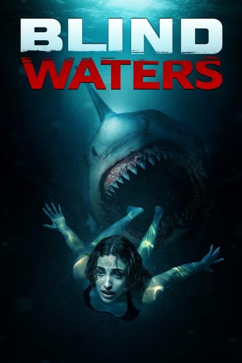 مشاهدة فيلم Blind Waters 2023 مترجم