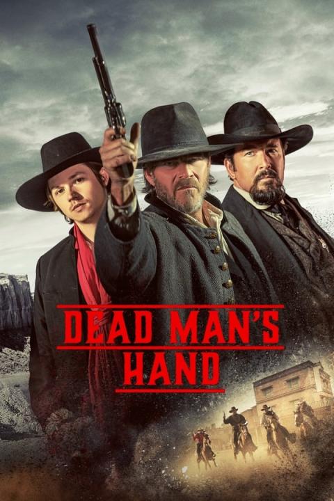 مشاهدة فيلم Dead Man&#8217;s Hand 2023 مترجم