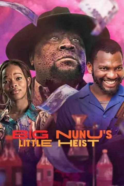 مشاهدة فيلم Big Nunu&#8217;s Little Heist 2023 مترجم