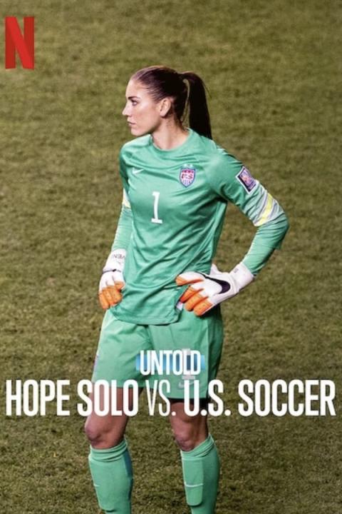 مشاهدة فيلم Untold Hope Solo vs. U.S. Soccer 2024 مترجم