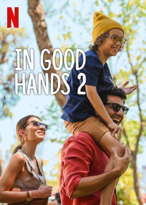 مشاهدة فيلم In Good Hands 2 2024 مترجم