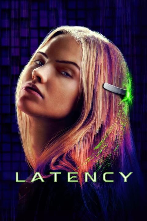 مشاهدة فيلم Latency 2024 مترجم