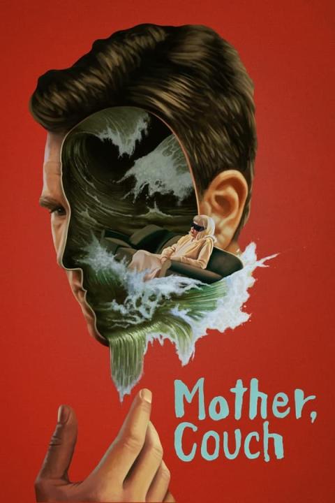 مشاهدة فيلم Mother, Couch 2024 مترجم