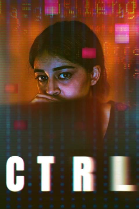 مشاهدة فيلم CTRL 2024 مترجم